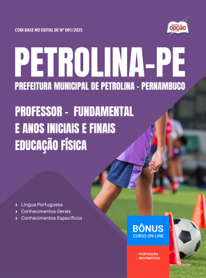 Apostila Prefeitura de Petrolina - PE em PDF 2026 - Professor do Ensino Fundamental Anos Iniciais e Finais – Educação Física